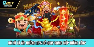 nổ hũ là gì